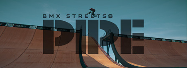pipe by bmx streets update