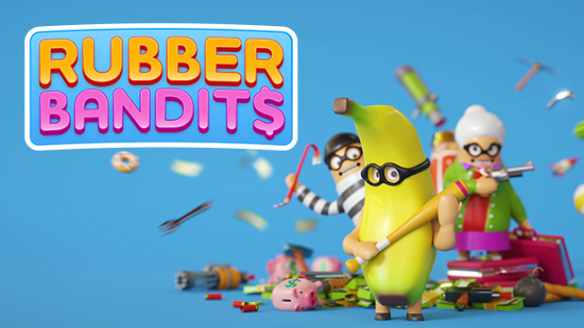 Rubber Bandits Free Download
