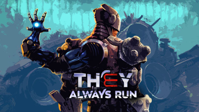 They Always Run Free Download