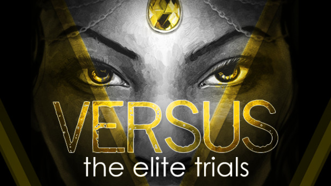 VERSUS: The Elite Trials Free Download