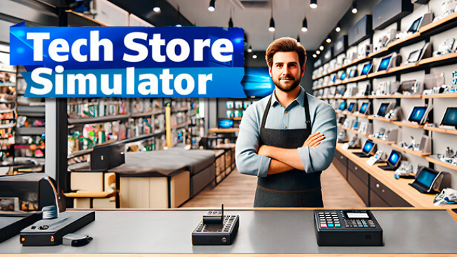 Tech Store Simulator Free Download