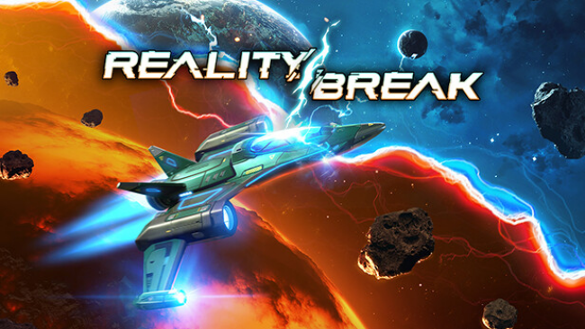 Reality Break Free Download