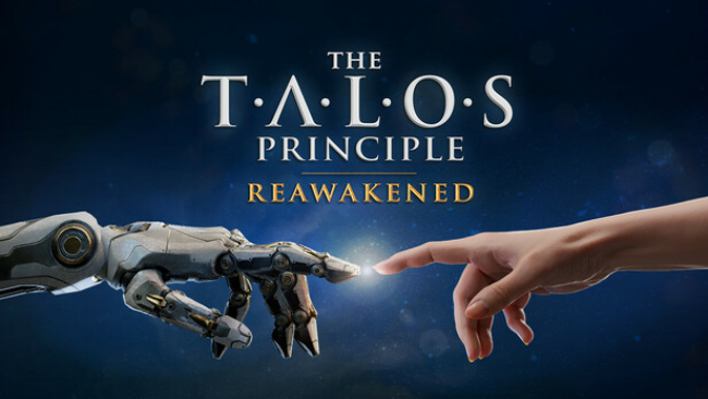 The Talos Principle: Reawakened Free Download