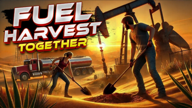 Fuel Harvest Together Free Download