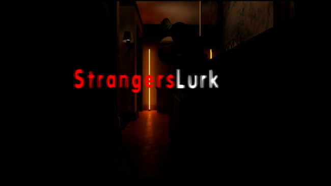 Strangers Lurk Free Download