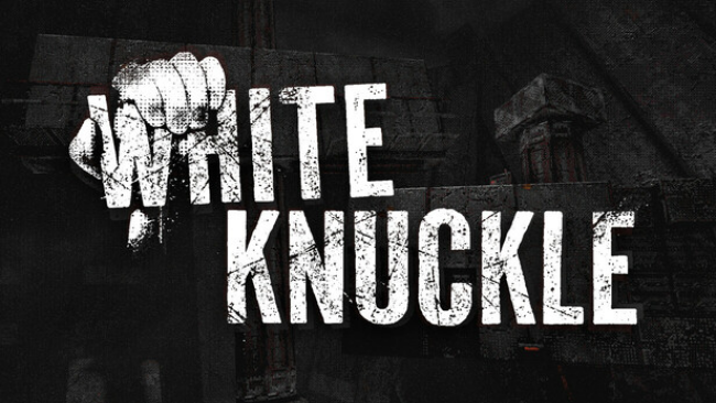 White Knuckle Free Download