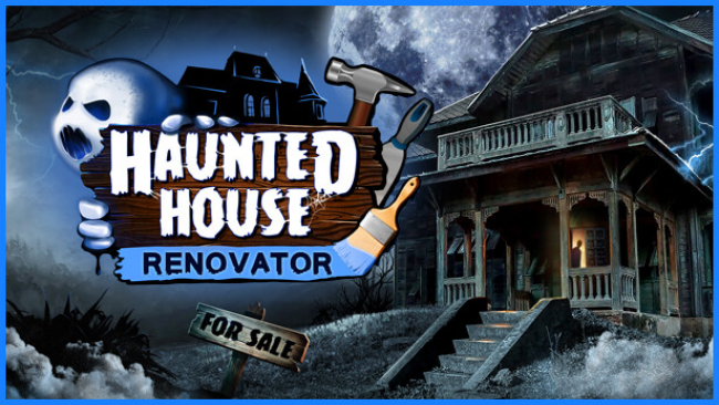 Haunted House Renovator Free Download