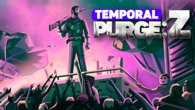 Temporal Purge: Z Free Download