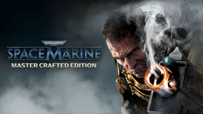 Warhammer 40,000: Space Marine – Master Crafted Edition Free Download
