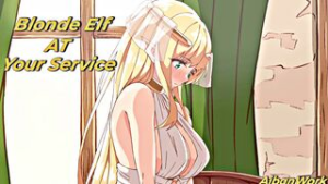Blonde Elf At Your Service [AibanWork][4K] - 2D animation on Crohasit