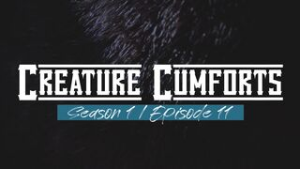Creature Cumforts – S01E11 - ﻿3D animation on Crohasit