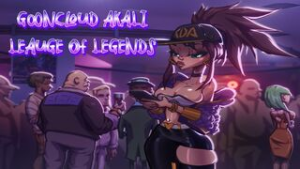 Gooncloud Akali – Leauge of Legends [Mofentea] - League of Legends animation on Crohasit