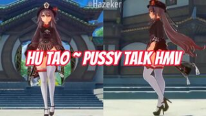 Hu Tao (Genshin Impact) | Pussy Talk [HMV] - ﻿3D animation on Crohasit