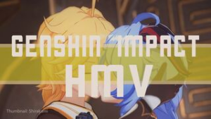 I LUV YOU!! HMV/PMV – GENSHIN IMPACT HMV/PMV - ﻿3D animation on Crohasit
