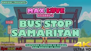 Max Love – Bus Stop Samaritan [Episode 3] Spanish sub - 2D animation on Crohasit