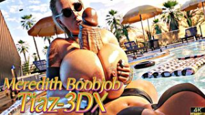 Meredith Boobjob [Tiaz-3DX][NO WM] - ﻿3D animation on Crohasit