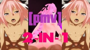 [PMV] Astolfo – 2-in-1 - 2D animation on Crohasit