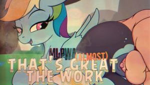 (Almost) MLP PMV: That’s Great The Work - ﻿3D animation on Crohasit