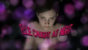 Ellie Caught At Night - The Last of Us 2 animation on Crohasit