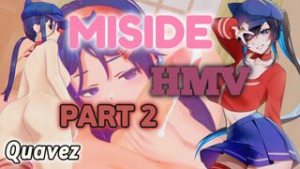 MISIDE PART 2 – HMV/PMV | Quavez - ﻿3D animation on Crohasit