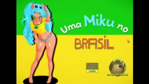 A Miku in Brazil [thatcombatwombat] - ﻿3D animation on Crohasit