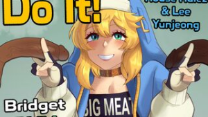 Bridget / Do It – House Rulez - guilty gear animation on Crohasit