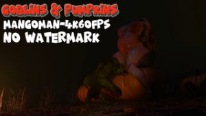 Goblins And Pumpkins [NO WM][MangoMan][4K60FPS] - ﻿3D animation on Crohasit