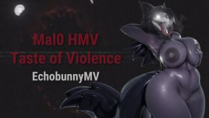 Mal0 HMV – Taste of Violence - ﻿3D animation on Crohasit