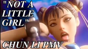 “NOT A LITTLE GIRL” – CHUN LI PMV (STREET FIGHTER) - rule34 animation on Crohasit