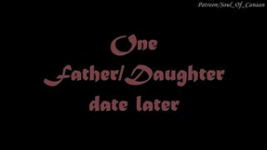 One Father/Daughter Date Late - ﻿3D animation on Crohasit