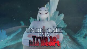 UNDERTALE PMV: True to his heart - ﻿3D animation on Crohasit