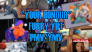 “Your Honour” Furry Yiff PMV/YMV - ﻿3D animation on Crohasit