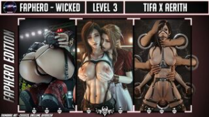 FAPHERO WICKED – Level 3 – Tifa x Aerith |FH| - ﻿3D animation on Crohasit