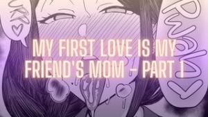 My First Love Is My Friend’s Mom – Part 1 - 2D animation on Crohasit