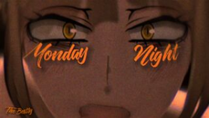 Monday Night – TheBestty[HMV/PMV] - ﻿3D animation on Crohasit